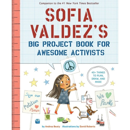 Sofia Valdez's Big Project Book for Awesome Activists - Paperback Activity Book