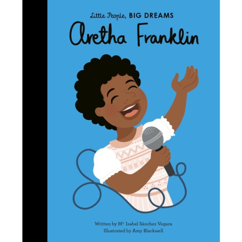 Little People, Big Dreams Aretha Franklin