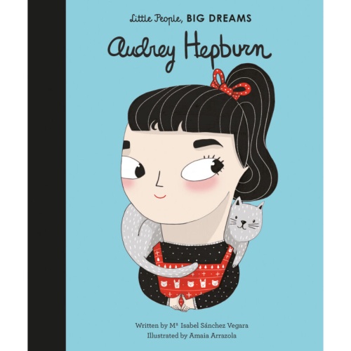 Little People, Big Dreams Audrey Hepburn