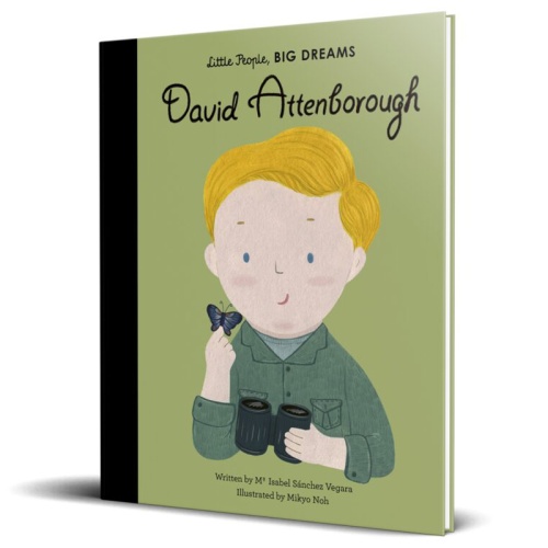 Little People, Big Dreams David Attenborough