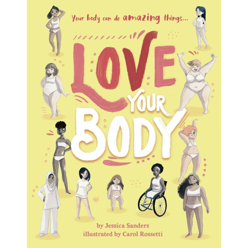 Love Your Body (Hardback Book)