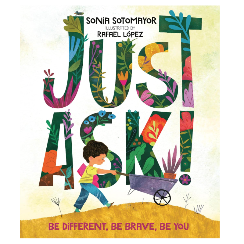 Just Ask by Sonia Sotomayor (Hardback book)