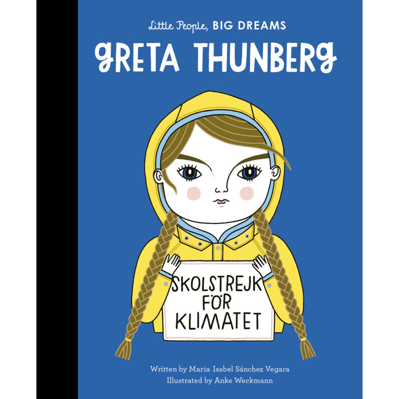 Little People, Big Dreams Greta Thunberg