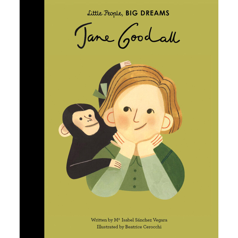 Little People, Big Dreams Jane Goodall