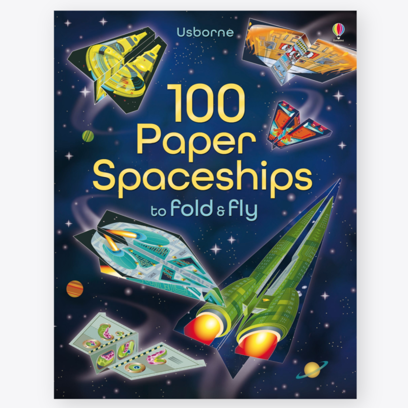 Usborne 100 Paper Spaceships to Fold and Fly