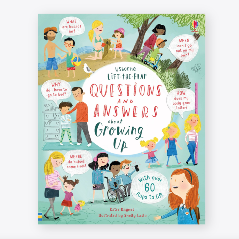 Usborne Lift-The-Flap Questions and Answers About Growing Up