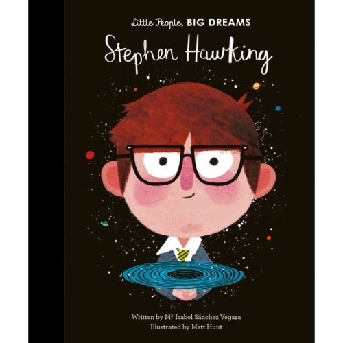 Little People, Big Dreams Stephen Hawking