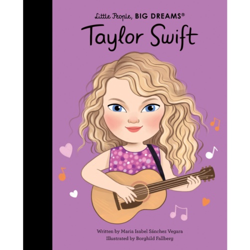 Little People, Big Dreams Taylor Swift