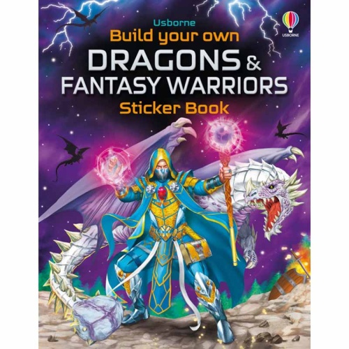 Usborne Build Your Own Dragons and Fantasy Warriors Sticker Book